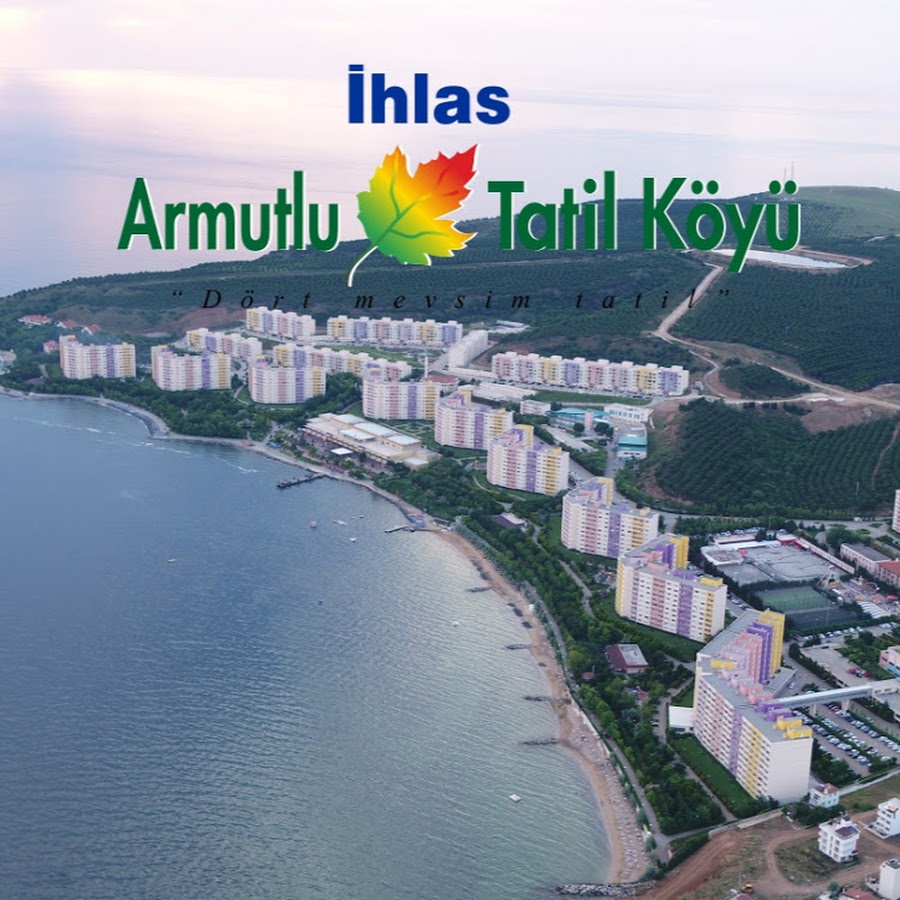 Armutlu Tatil Köyü (İhlas) & Çevresi